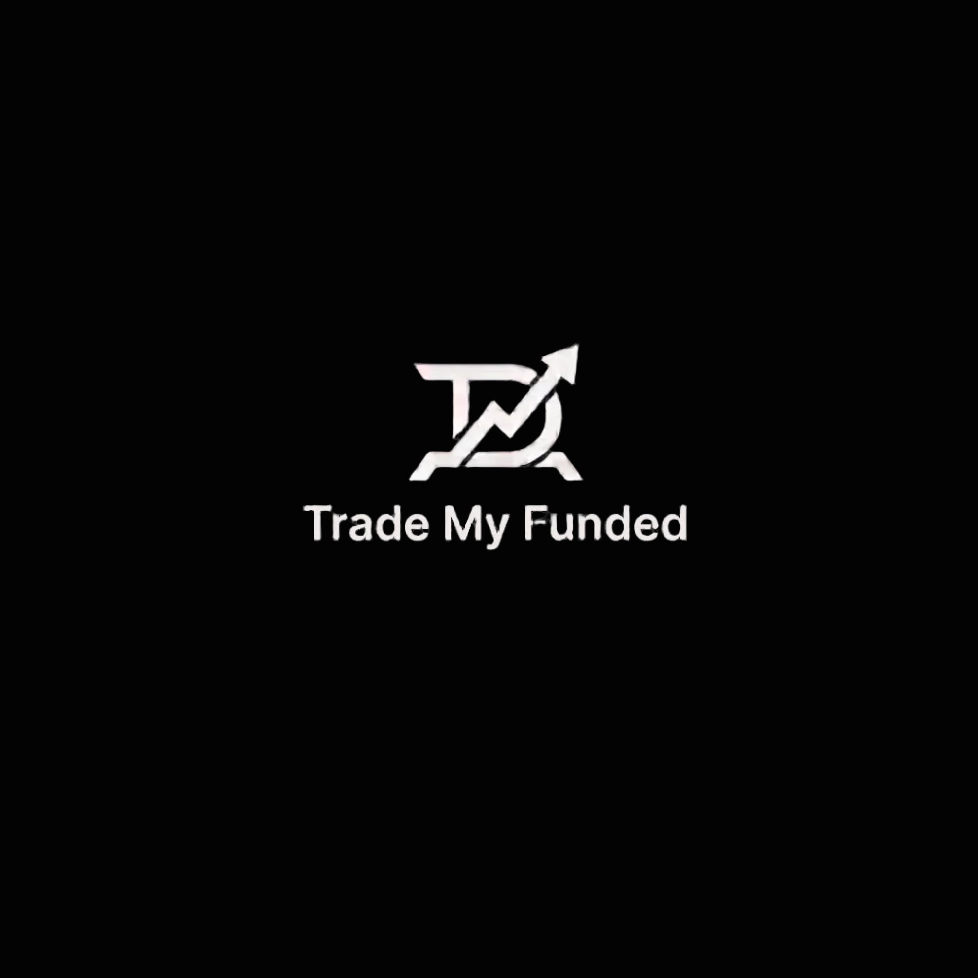 Trade My Funded